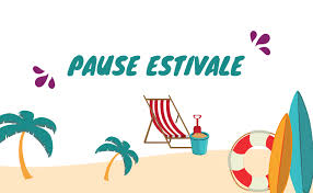 pause estivale
